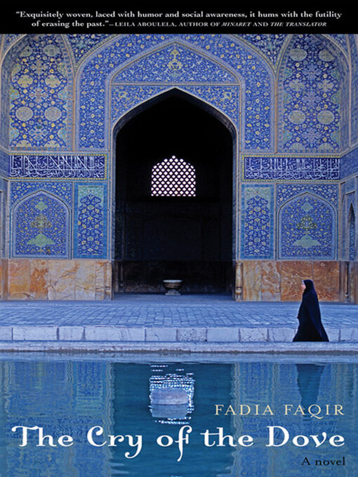 Title details for The Cry of the Dove by Fadia Faqir - Available